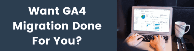 GA4 Migration Services
