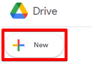 Click the New button in Google Drive