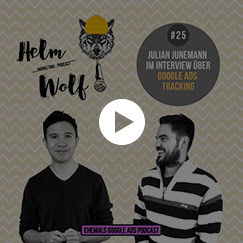 Helmwolf Marketing Podcast - Google Ads Tracking