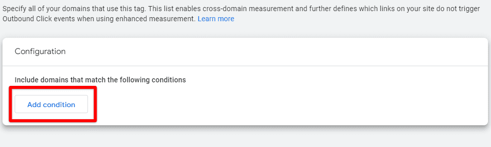 Adding conditions for cross-domain tracking in GA4