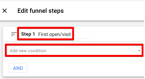 Enter the step name and add a new condition in the edit funnel steps of the funnel exploration report in GA4