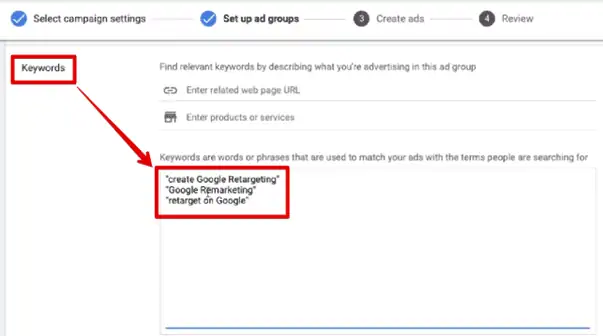 Add your keywords while setting up your ad campaign