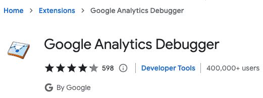 Google Analytics Debugger Chrome extensions in Chrome Store to enable GA4’s DebugView
