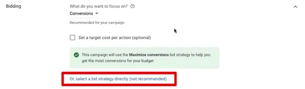 Selecting the select a bid strategy directly option