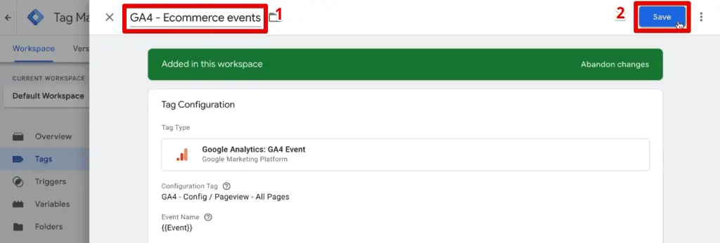 Renaming and saving the changes to the GA4 event tag