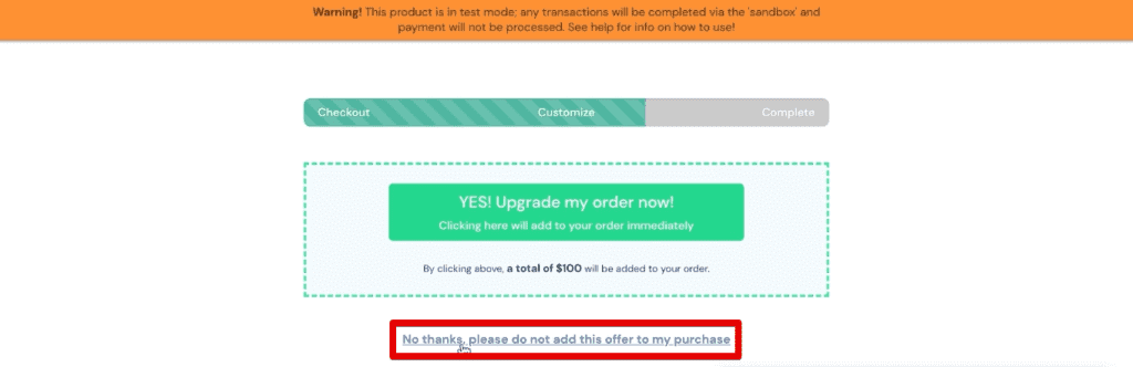 Rejecting the upsell offer