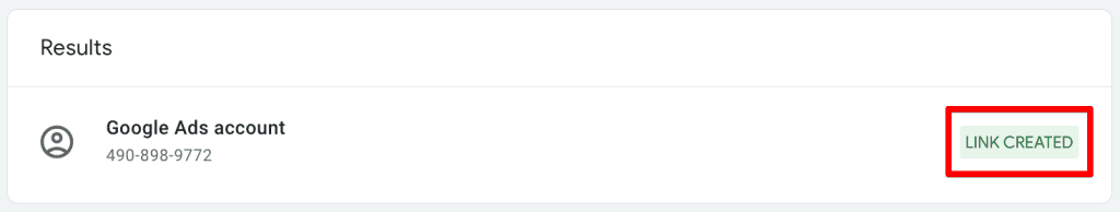 Google Ads account linking showing Link Created results