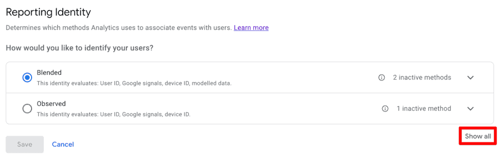 The show all button in GA4 reporting identity interface