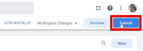 Submitting the new changes to the GTM container