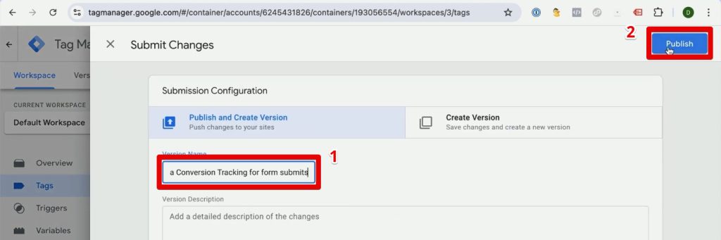 Publishing the GTM container for adding GA4 and Meta Pixel conversion tracking